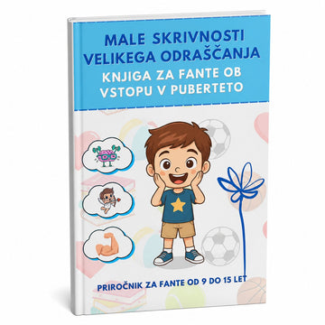 Fantovska PUBERTETA brez zadrege! Priročnik, ki odgovori na vsa vprašanja, ki jih otrok ne upa postaviti + BONUS
