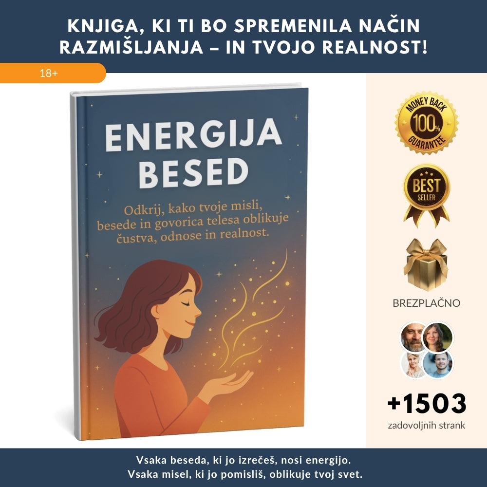 Energija besed! Knjiga, ki ti bo spremenila način razmišljanja – in tvojo realnost! + BONUS