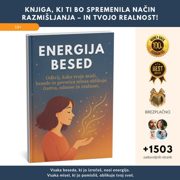 Energija besed! Knjiga, ki ti bo spremenila način razmišljanja – in tvojo realnost! + BONUS