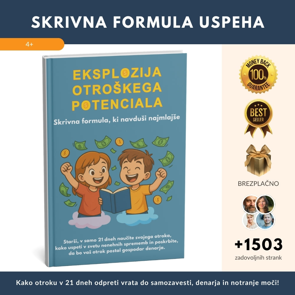 SKRIVNA FORMULA USPEHA – Kako otroku v 21 dneh odpreti vrata do samozavesti, denarja in notranje moči + BONUS