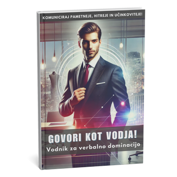 Govori kot vodja, misli kot genij: Komuniciraj pametneje, hitreje in učinkoviteje